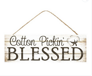 15" Cotton Pickin' Blessed Wooden Sign-Spring Decor-Ellis Home & Garden