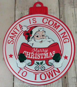 18.5" Santa is Coming to Town Metal Sign
