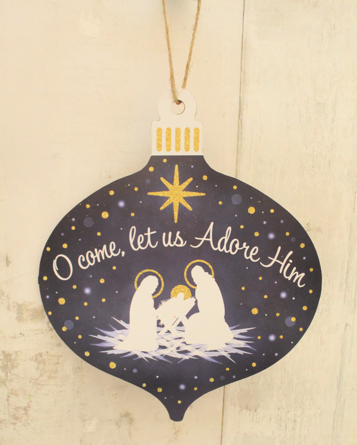 12" O Come, Let us Adore Him Wood Sign