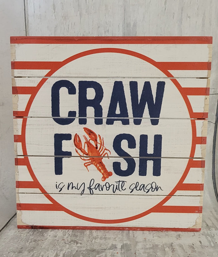 8" Crawfish Season Wood Sign