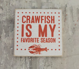 2.5" Crawfish is My Favorite Season Magnet