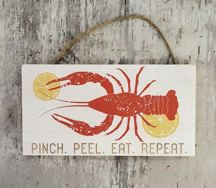 6.5" Pinch Peel Eat Repeat Wood Sign
